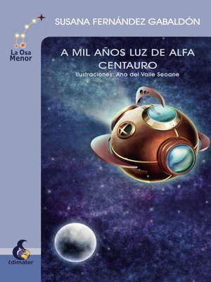 cover image of A Mil Años Luz de Alfa Centauro